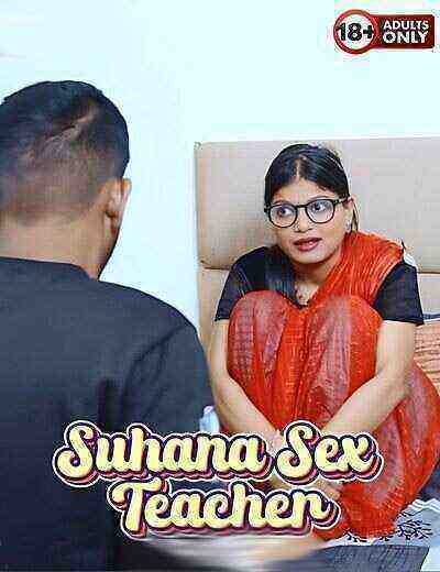 Suhana Sex Teacher Uncut (2025) Unrated (2025)