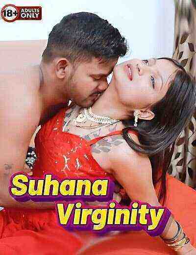 Suhana Virginity Uncut (2025) Unrated (2025)