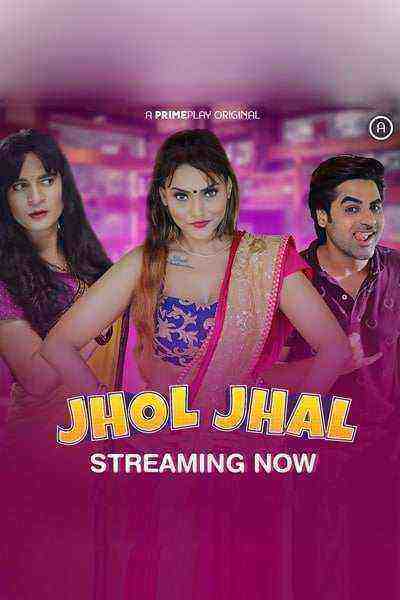 Jhol Jhal (2022) Season 1 Episode 3 (primeplay Originals) (2022)