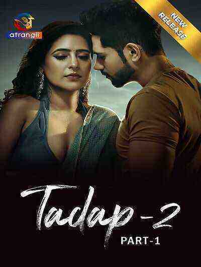 Tadap 2 (2024) Season 1 Part 1 Episode 5 Atrangii Originals (2024)