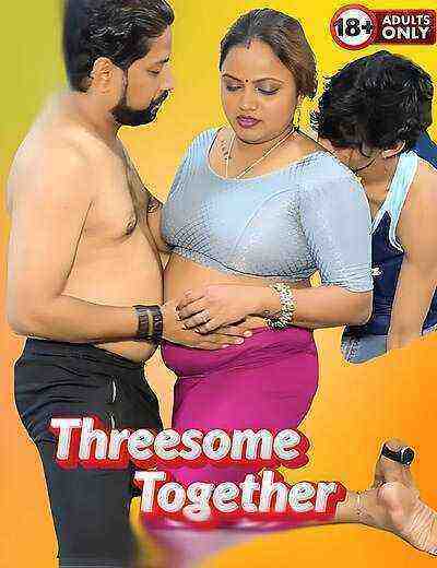 Threesome Together Uncut (2025) Unrated (2025)