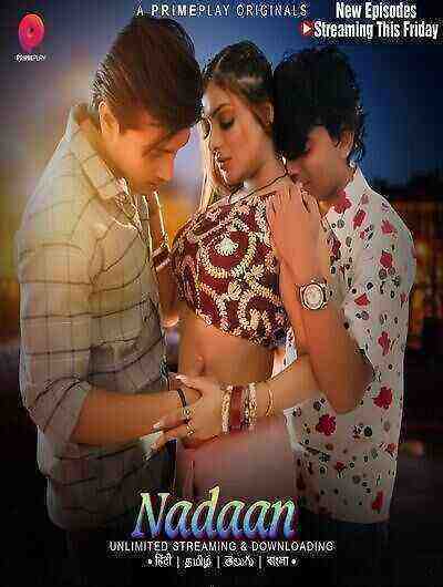Nadaan (2023) Season 1 Episode 5 Primeplay Originals (2023)
