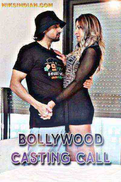 Bollywood Casting Call (2022) (niksindian Originals) (2022)
