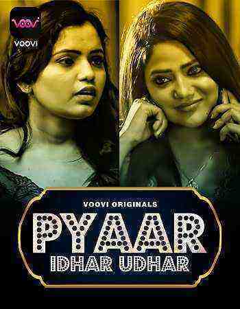 Pyar Idhar Udhar Part 1 (2023) Season 1 Episode 1 - 2 Voovi Originals) (2023)