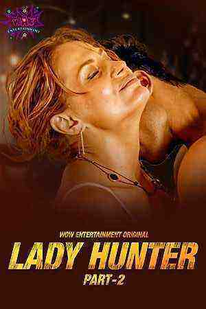 Lady Hunter Part 2 (2023) Season 1 Episode 3 Wow Entertainment Originals (2023)