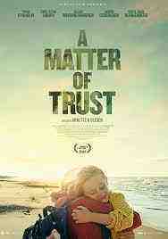 A Matter Of Trust (2023)