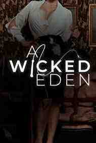 A Wicked Eden (2022)