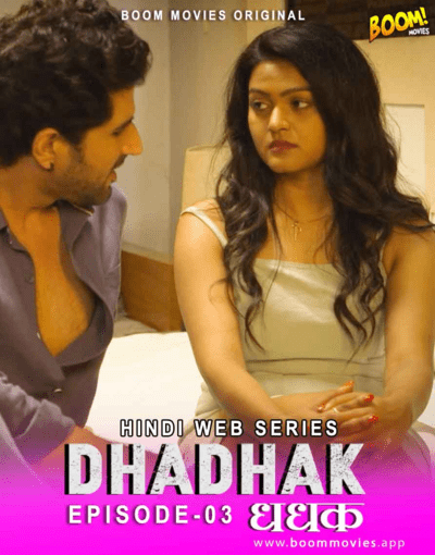 Dhadhak (2021) Season 1 Episode 3 Boommovies Original (2021)
