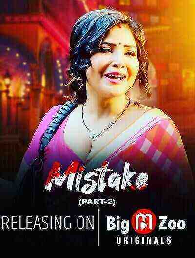 Mistake Part 2 (2023) Season 1 Episode 2 Bigmoviezoo Original (2023)
