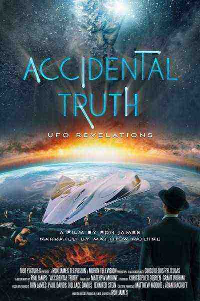 Accidental Truth: Ufo Revelations (2023)