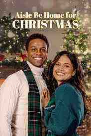 Aisle Be Home For Christmas (2022)