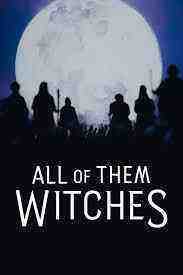 All Of Them Witches (2022)