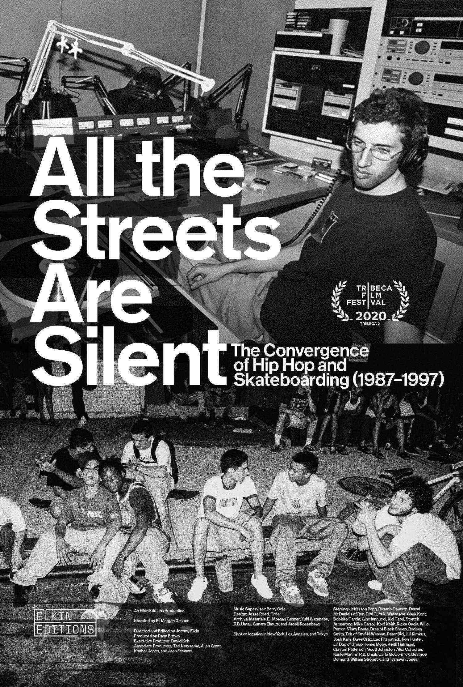 All The Streets Are Silent: The Convergence Of Hip Hop And Skateboarding (1987-1997) (2021)