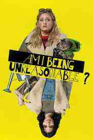 Am I Being Unreasonable? - Season 1 (2022)