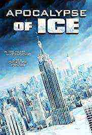 Apocalypse Of Ice (2021)