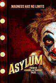 Asylum: Twisted Horror And Fantasy Tales (2020)