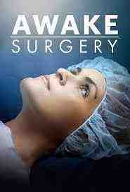 Awake Surgery - season 1 (2022)