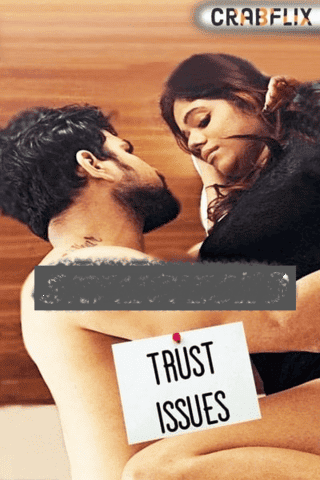 Trust Issue (2020) Season 1 Episode 1 Crabflix Originals (2020)