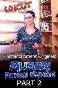 Mumbai Fitness Fashion (2021) Ientertainment Exclusive Uncut (2021)