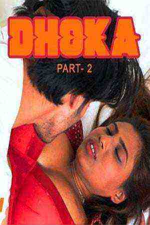 Dhoka (2022) Season 1 Episode 2 Halkut Originals (2022)