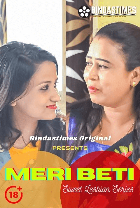 Meri Beti (2021) Bindastimes Originals Uncut (2021)