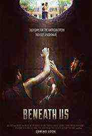 Beneath Us (2019) 
