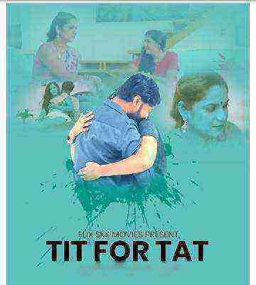 Tit For Tat (2021) Season 1 Episode 2 Flixsksmovies (2021)