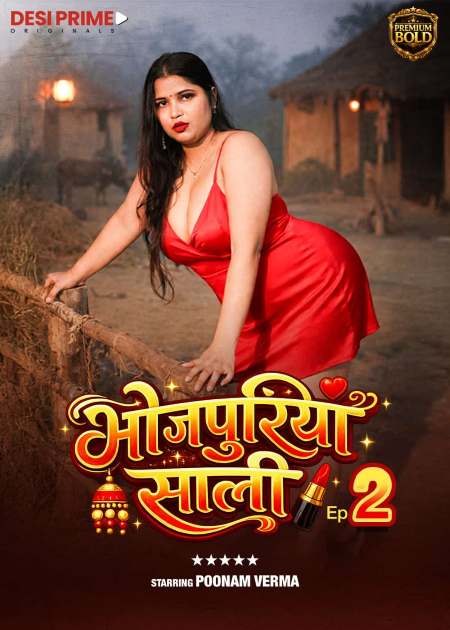 Bhojpuriya Saali (2026) Season 1 Part 1 Episode 2 Desiprime (2026)
