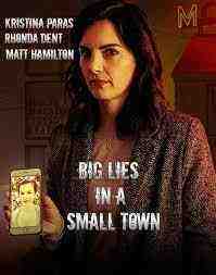 Big Lies In A Small Town (2023)
