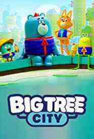 Big Tree City - Season 1 (2022)