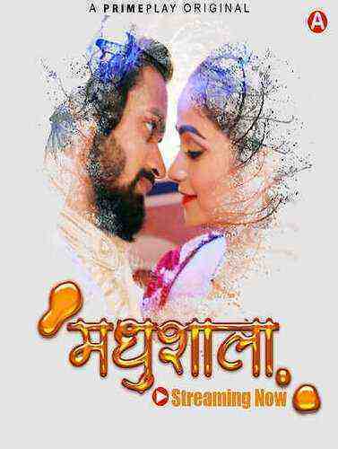 Madhushaala (2023) Season 1 Episode 2 Primeplay Originals (2023)