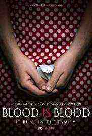 Blood Is Blood (2016)