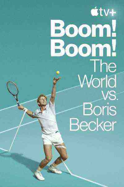 Boom! Boom!: The World Vs. Boris Becker (2023)