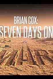 Brian Cox: Seven Days On Mars (2023)