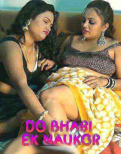Do Bhabi Ek Naukor Uncut (2025) Unrated (2025)