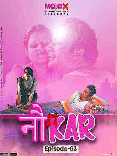 Noukar (2023) Season 1 Episode 3 Moodx Originals (2023)