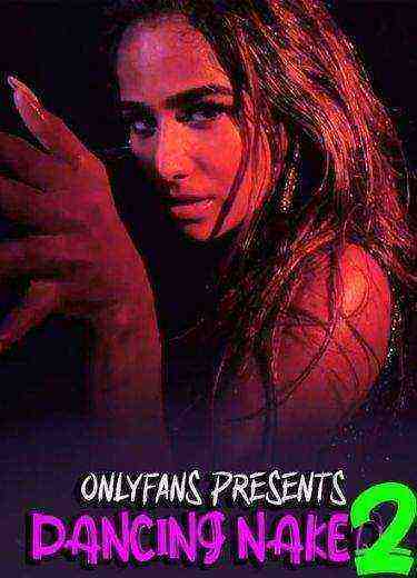 Dancing Naked 2 (2021) Onlyfans Poonam Pandey (2021)