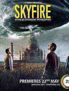 Skyfire 2019 Hindi Complete WEB Series)