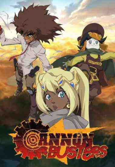 Cannon Busters - Season 1 (2021)