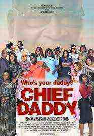 Chief Daddy 2: Going For Broke (2021)