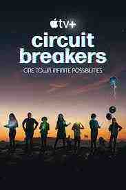 Circuit Breakers - Season 1 (2022)