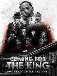 Coming For The King (2021)