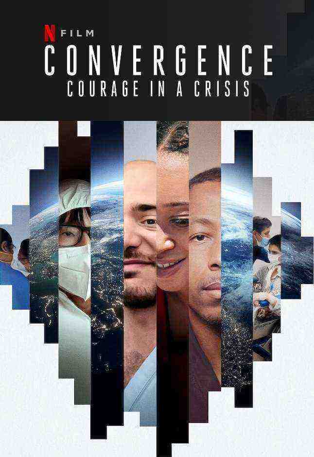 Convergence: Courage In A Crisis (2021)