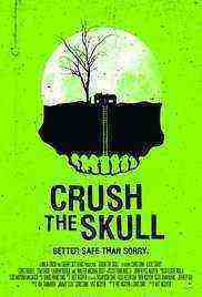 Crush The Skull (2015)