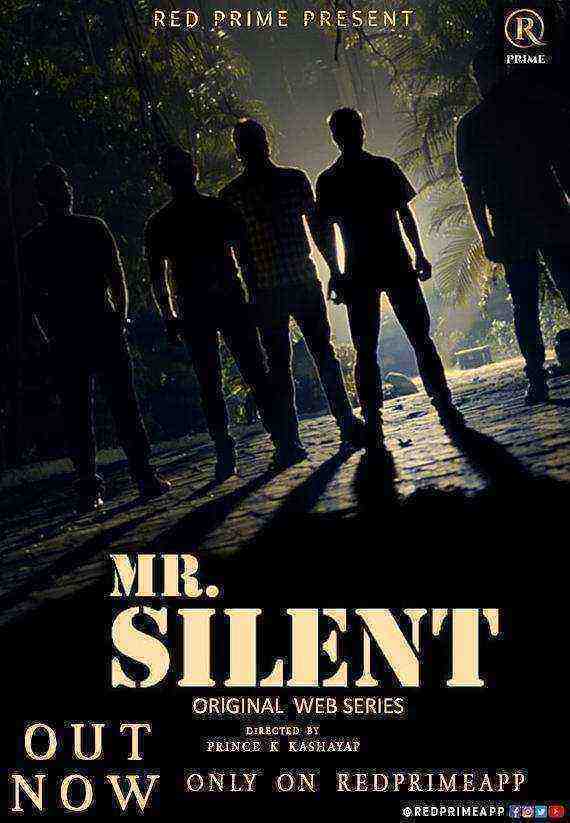 Mr Silent (2021) Season 1 Episode 1 Redprime Originals (2021)
