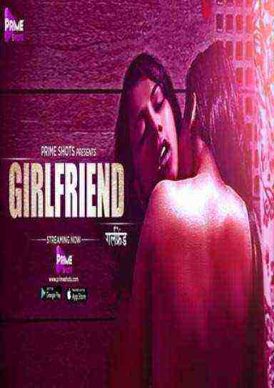 Girlfriend (2021) Season 1 Episode 2 Primeshots Originals (2021)