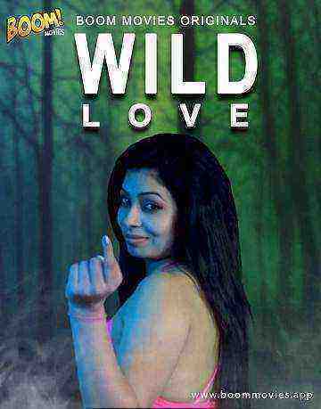  Wild Love (2020) Season 1 Episode 1 Boommovies Original (2020)