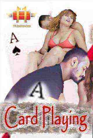 Card Playing (2020) (11upmovies Originals) (2020)