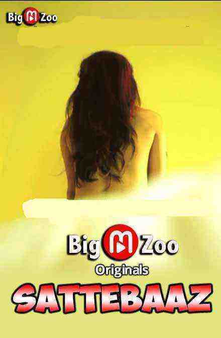Sattebaaz (2020) Season 1 Big Movie Zoo Originals (2020)