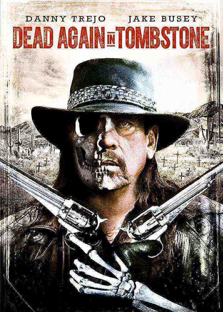 Dead Again in Tombstone (2017)